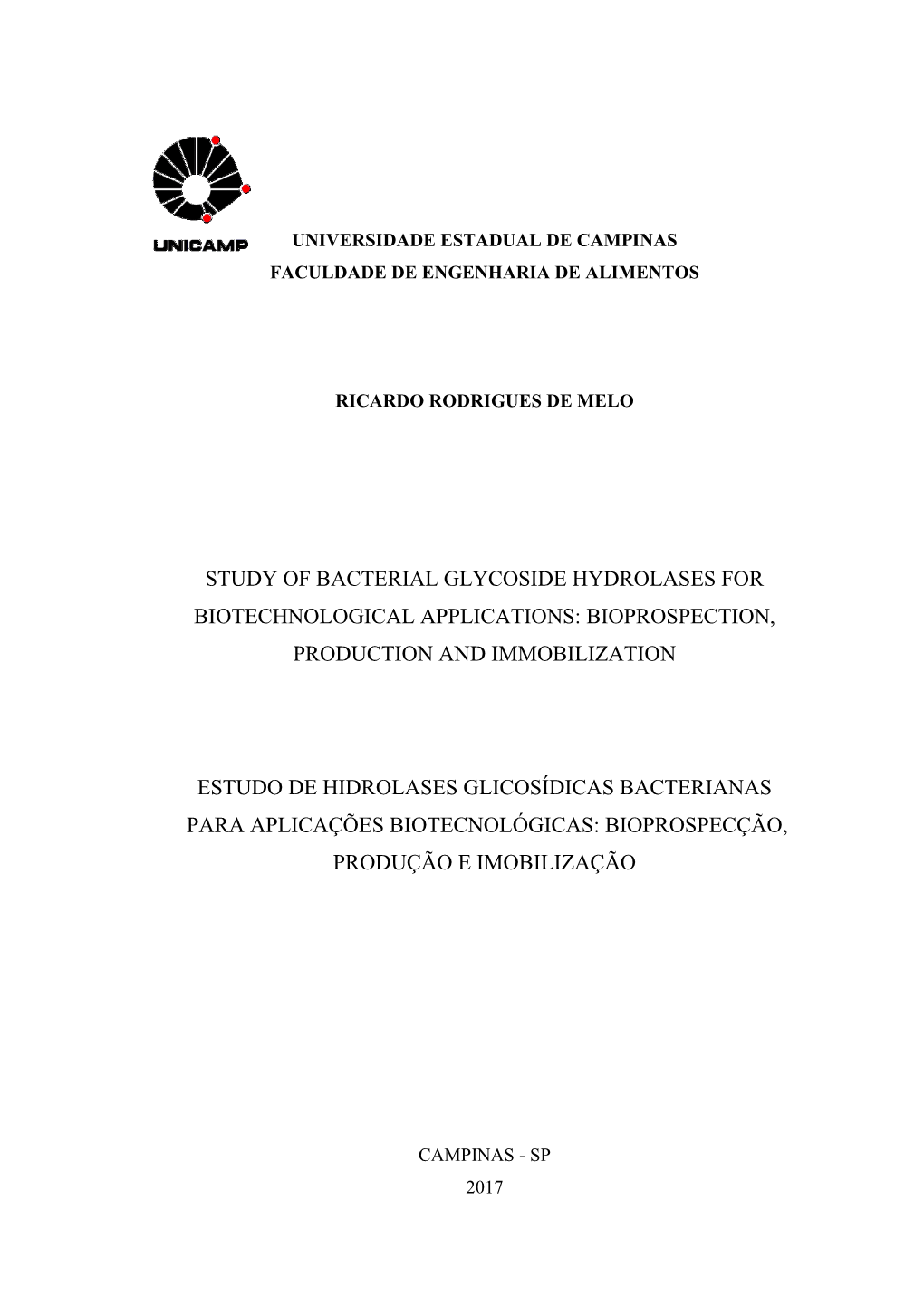 Study of Bacterial Glycoside Hydrolases for Biotechnological Applications: Bioprospection, Production and Immobilization