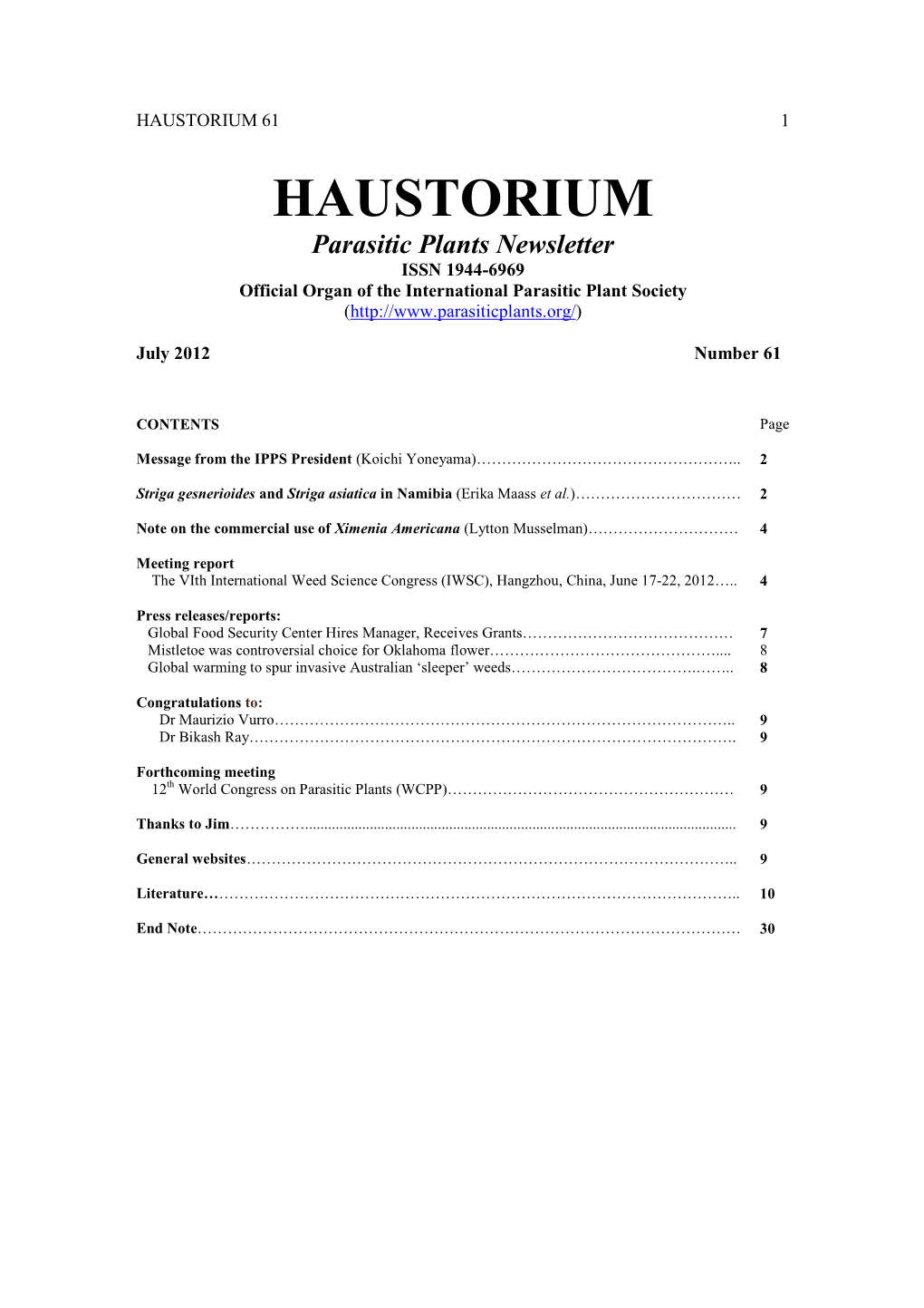 HAUSTORIUM 61 1 HAUSTORIUM Parasitic Plants Newsletter ISSN 1944-6969 Official Organ of the International Parasitic Plant Society ( )