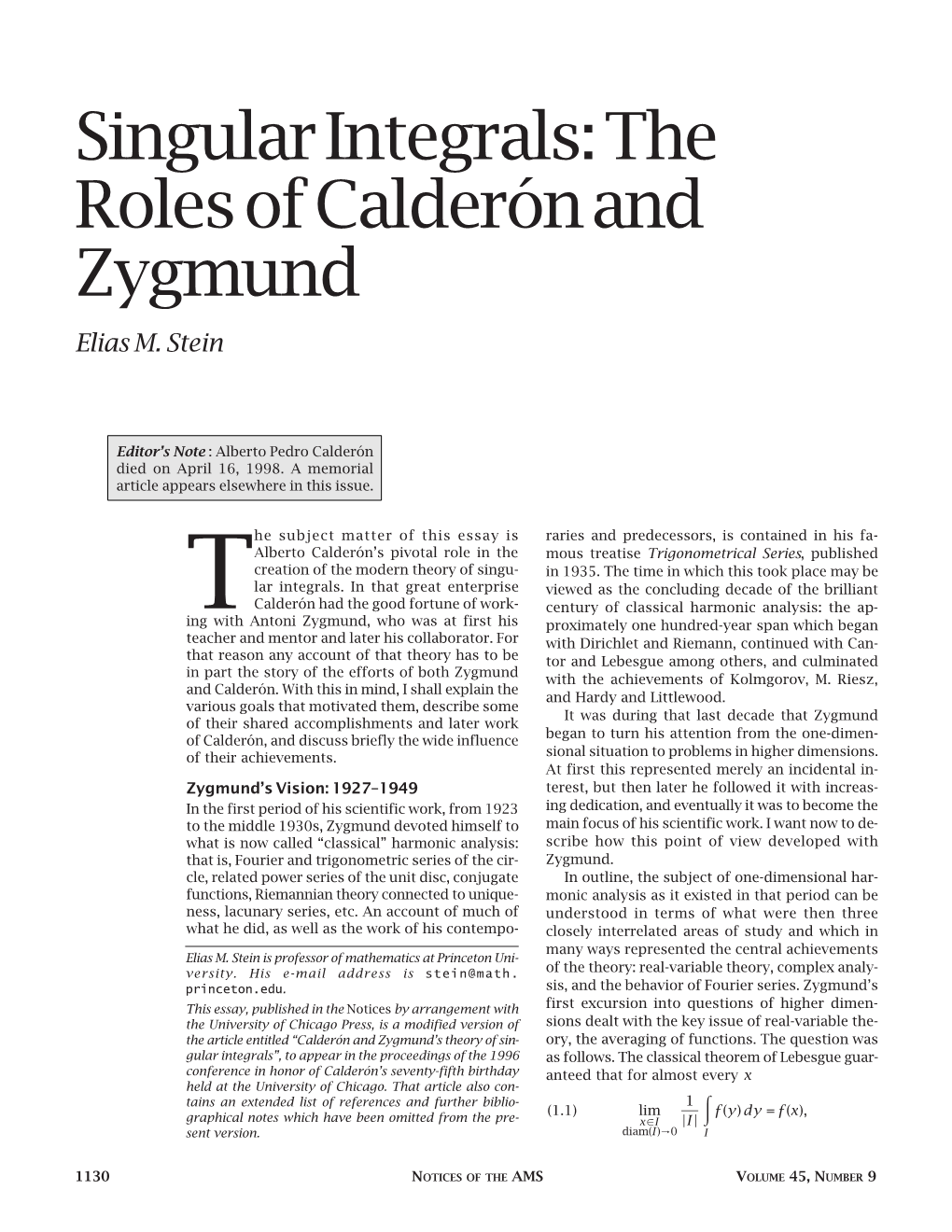 Singular Integrals: the Roles of Calderón and Zygmund Elias M