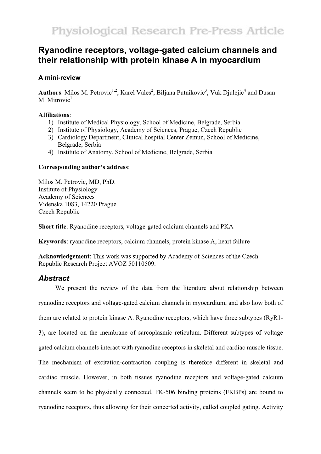 Ryanodine Receptors, Voltage-Gated Calcium Channels and Their Relationship with Protein Kinase a in Myocardium