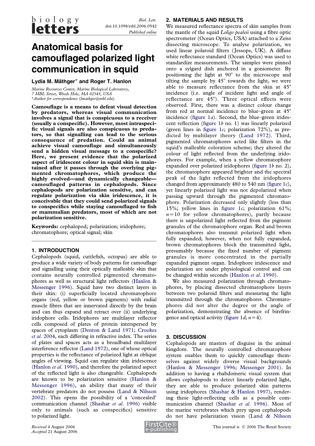 Anatomical Basis for Camouflaged Polarized Light Communication In