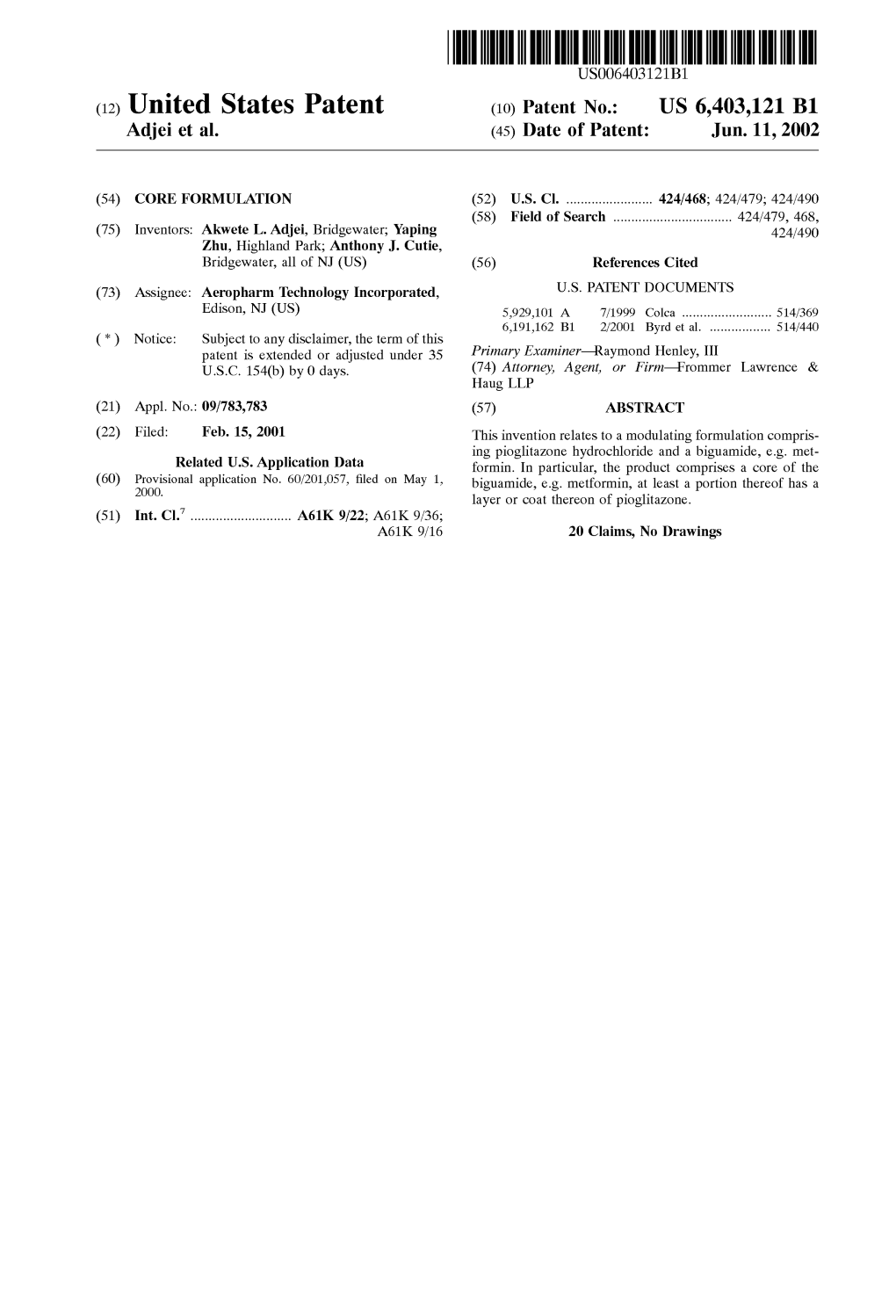 (12) United States Patent (10) Patent No.: US 6,403,121 B1 Adjei Et Al