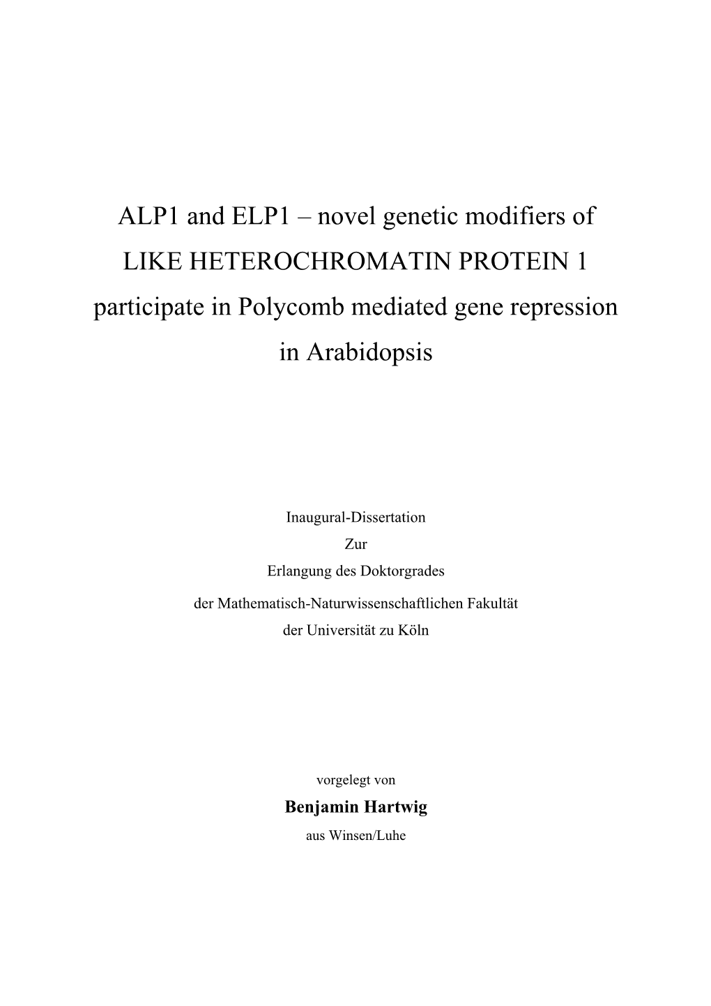 Novel Genetic Modifiers of LIKE HETEROCHROMATIN PROTEIN 1 Participate in Polycomb Mediated Gene Repression in Arabidopsis