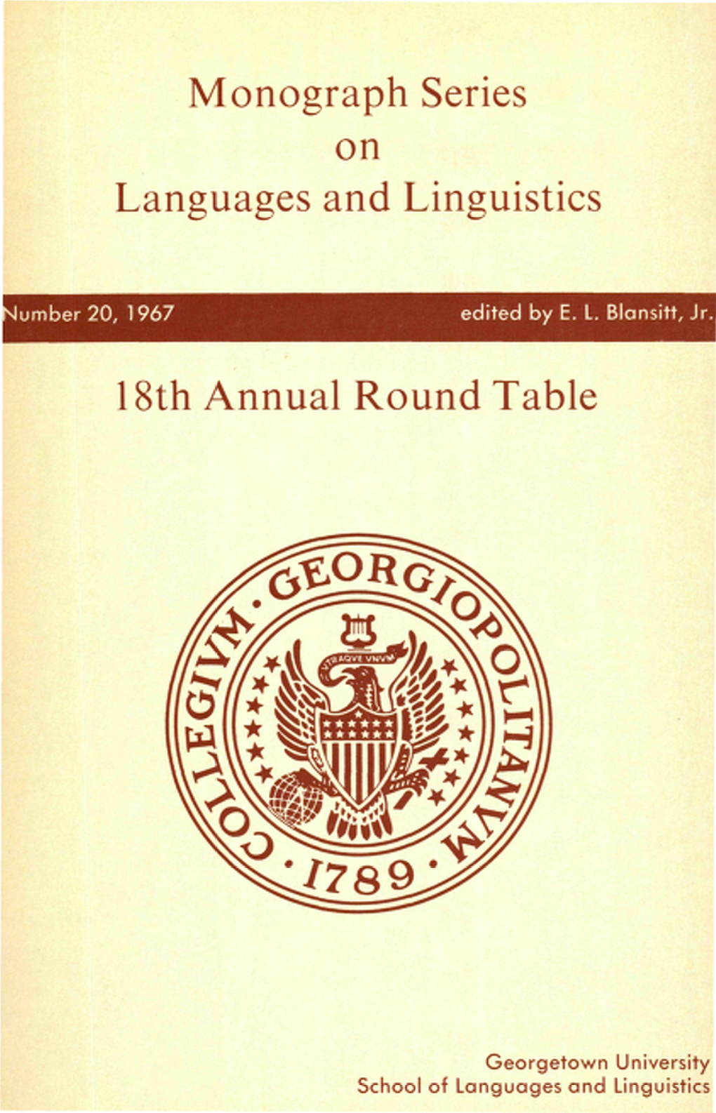 Monograph Series on Languages and Linguistics 18Th Annual Round Table