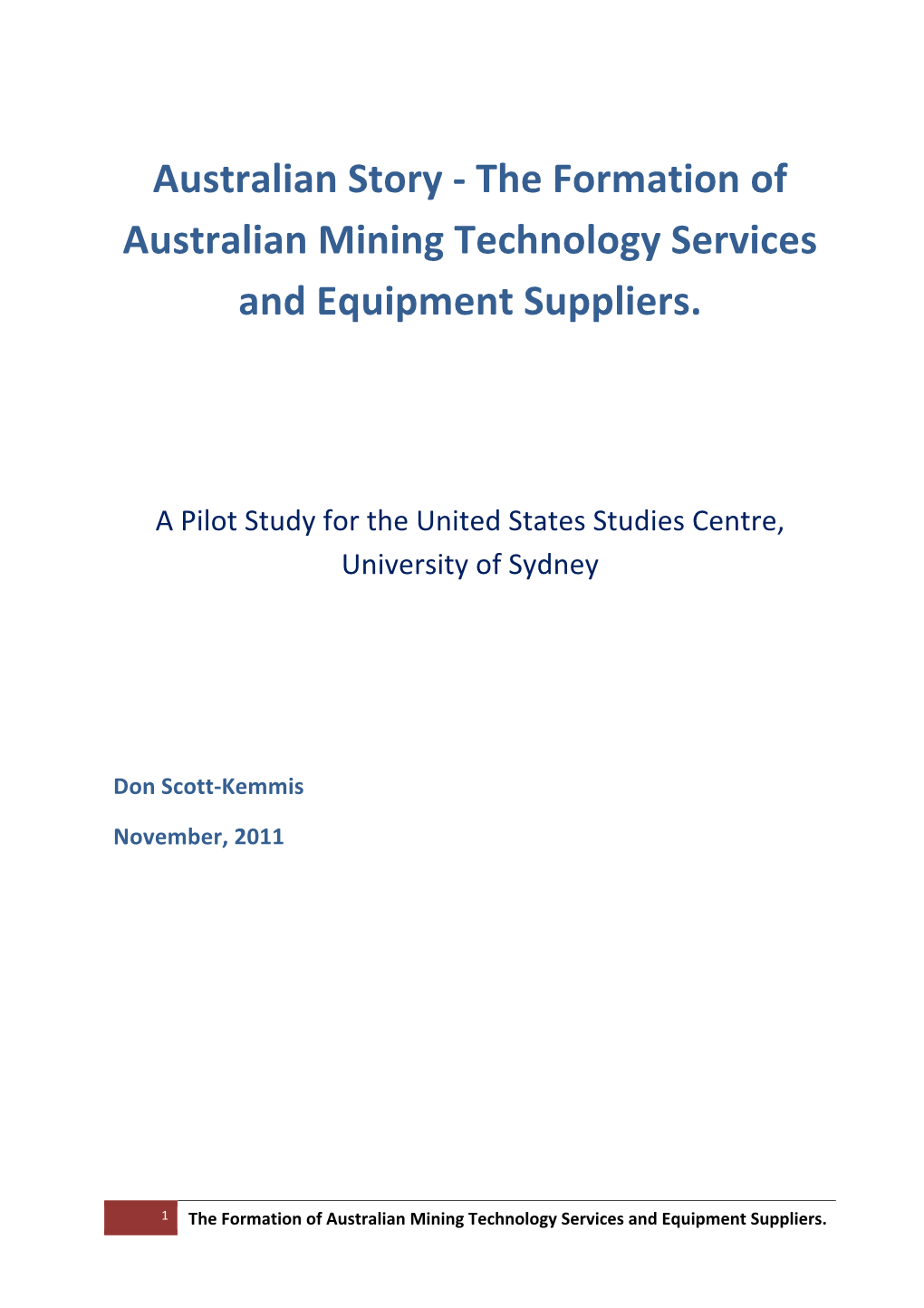 The Formation of Australian Mining Technology Services and Equipment Suppliers