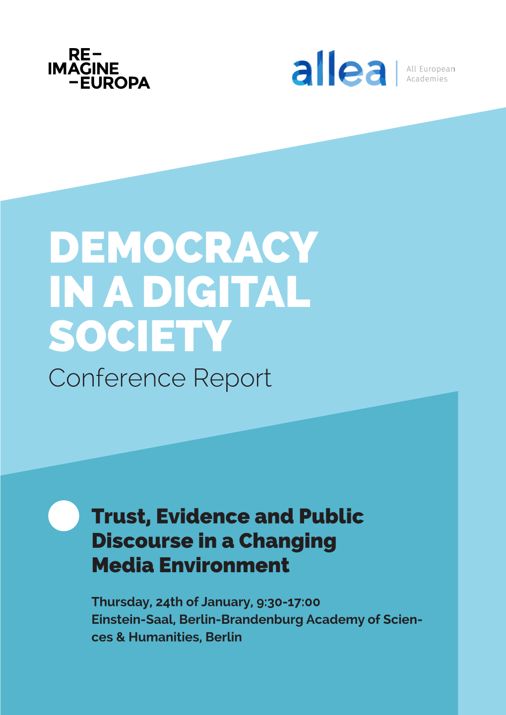 DEMOCRACY in a DIGITAL SOCIETY Conference Report