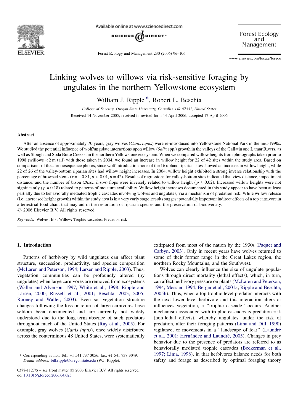 Linking Wolves to Willows Via Risk-Sensitive Foraging by Ungulates in the Northern Yellowstone Ecosystem William J