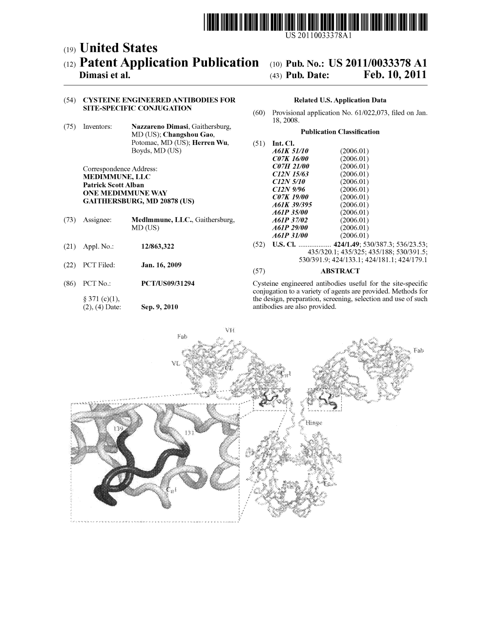 (12) Patent Application Publication (10) Pub. No.: US 2011/0033378 A1 Dimasi Et Al