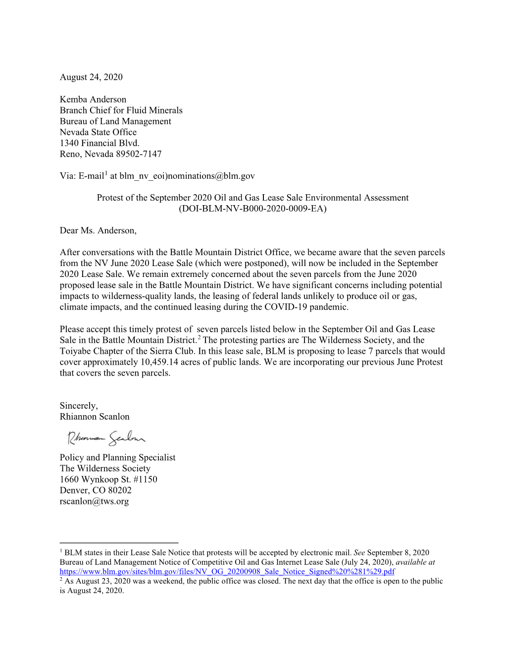 August 24, 2020 Kemba Anderson Branch Chief for Fluid Minerals Bureau of Land Management Nevada State Office 1340 Financial