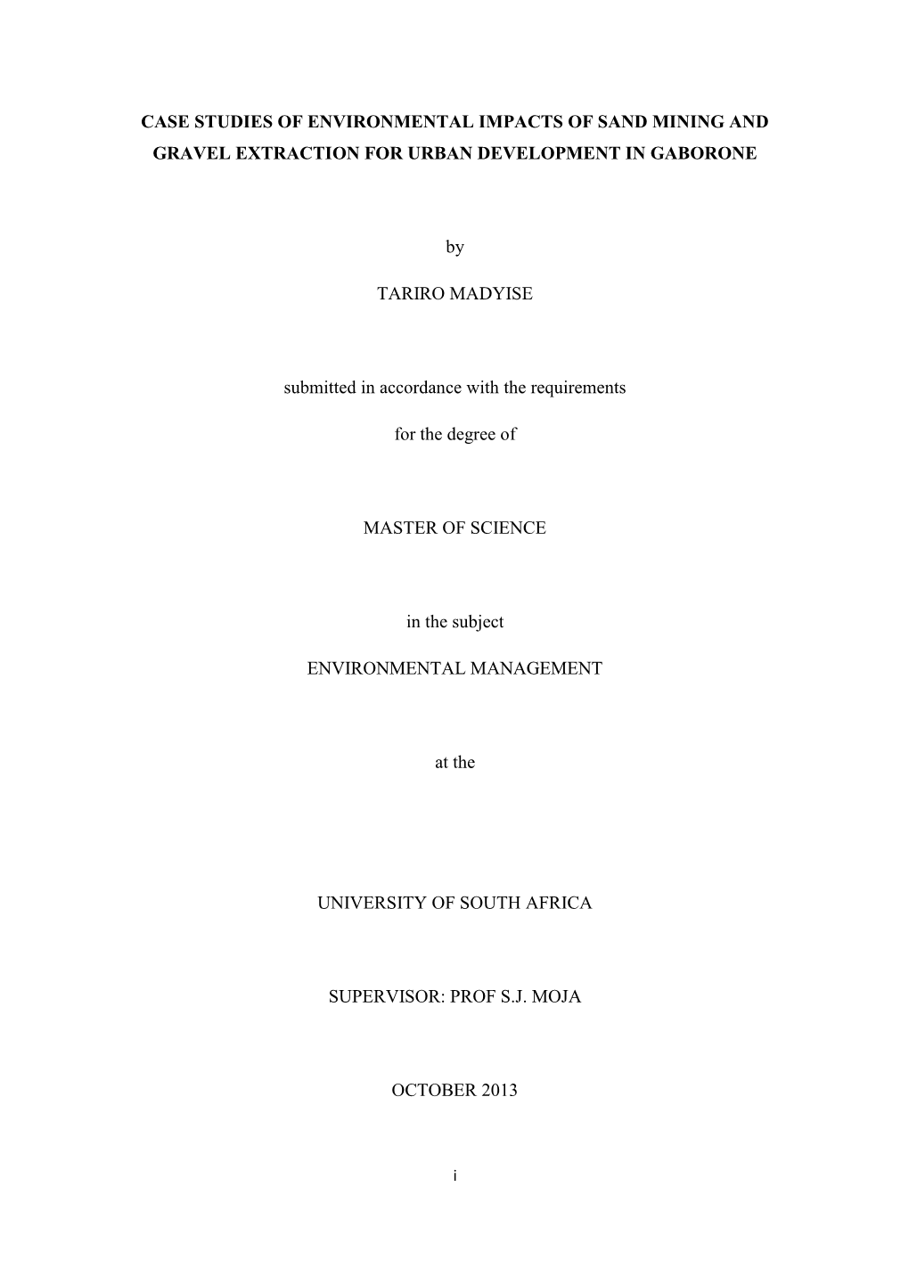 Case Studies of Environmental Impacts of Sand Mining and Gravel Extraction for Urban Development in Gaborone