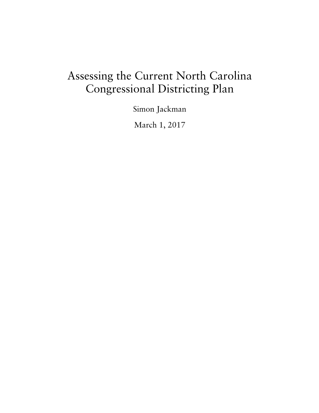 Assessing the Current North Carolina Congressional Districting Plan