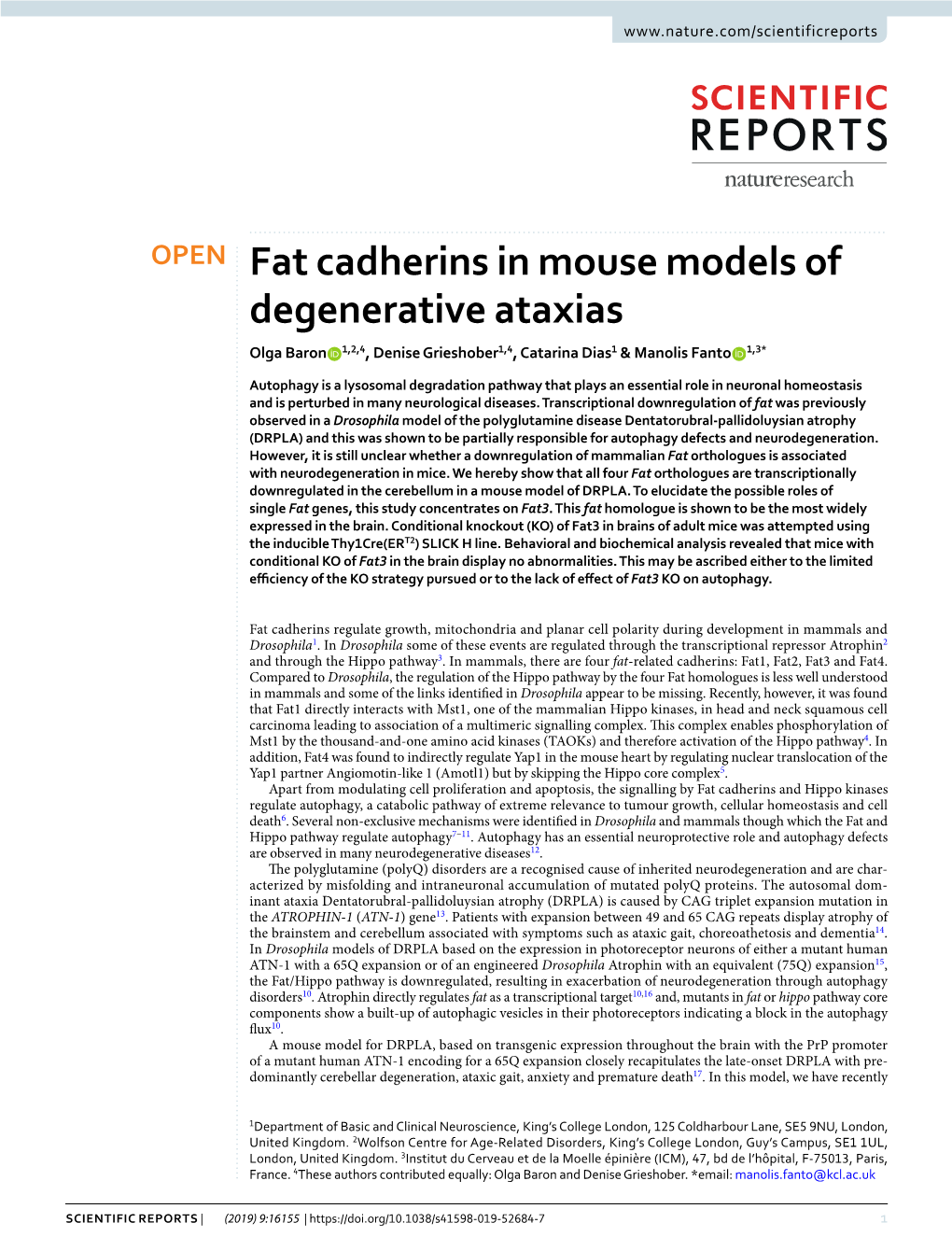 Fat Cadherins in Mouse Models of Degenerative Ataxias Olga Baron 1,2,4, Denise Grieshober1,4, Catarina Dias1 & Manolis Fanto 1,3*