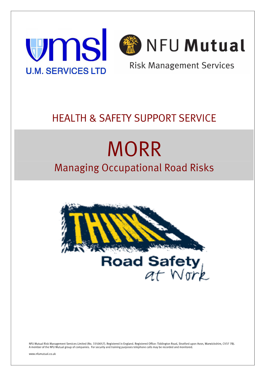 Managing Occupational Road Risks (MORR)