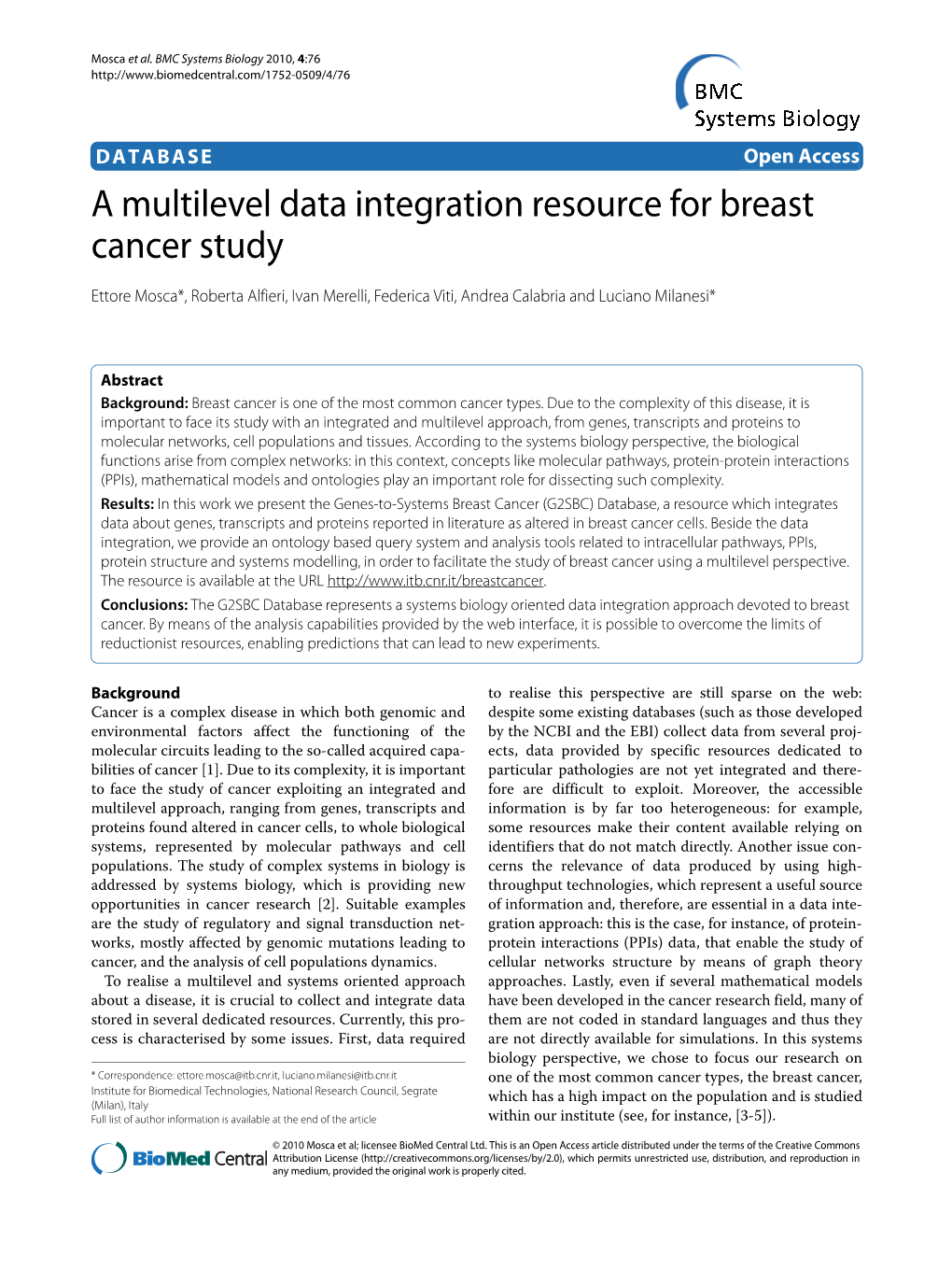 A Multilevel Data Integration Resource for Breast Cancer Study BMC Systems Biology 2010, 4:76