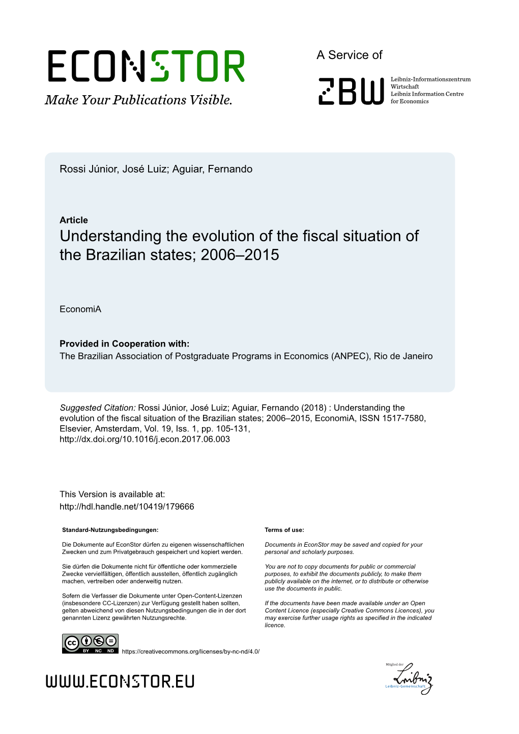 Understanding the Evolution of the Fiscal Situation of the Brazilian States; 2006–2015