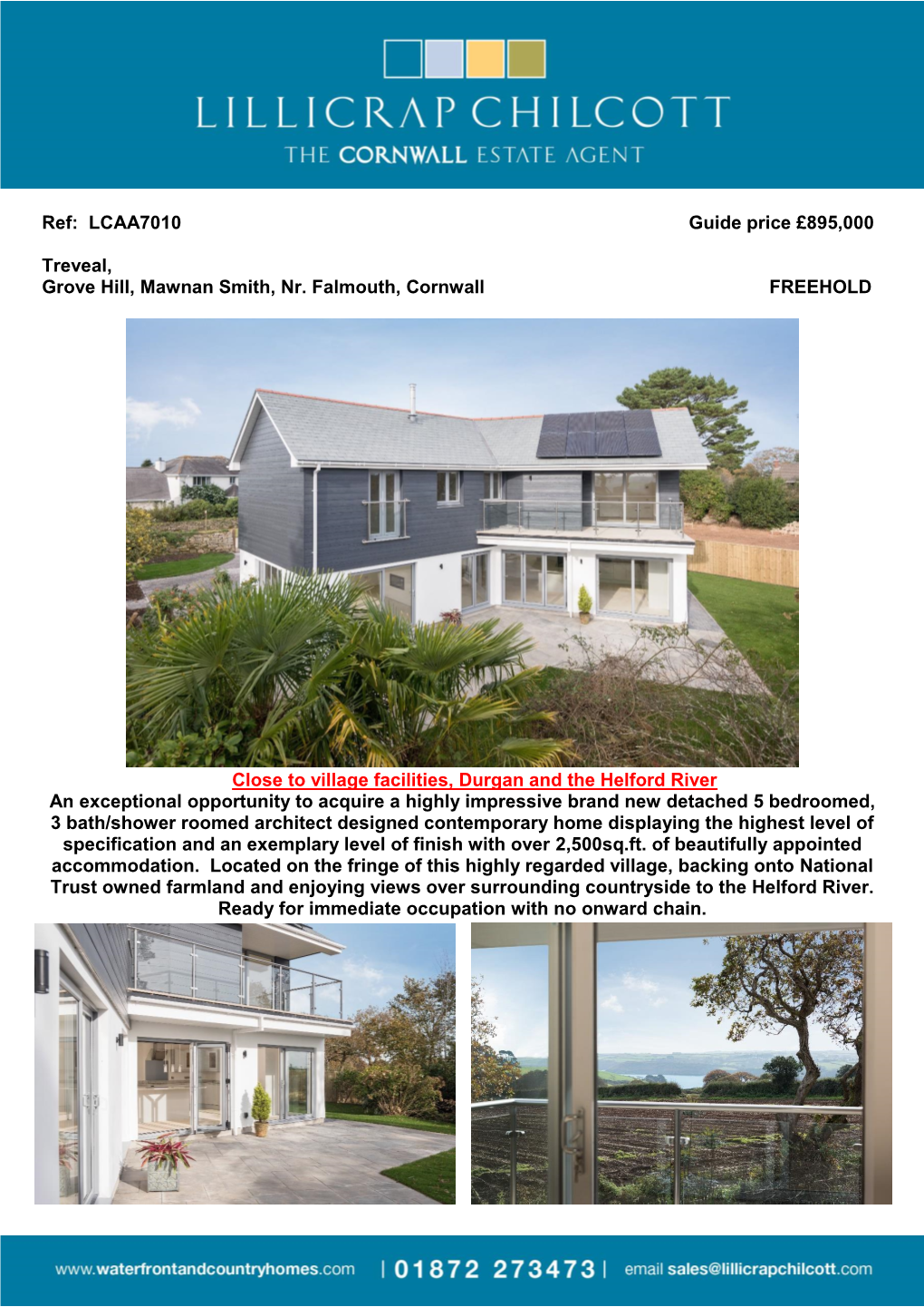 Ref: LCAA7010 Guide Price £895000 Treveal, Grove Hill, Mawnan Smith, Nr. Falmouth, Cornwall FREEHOLD