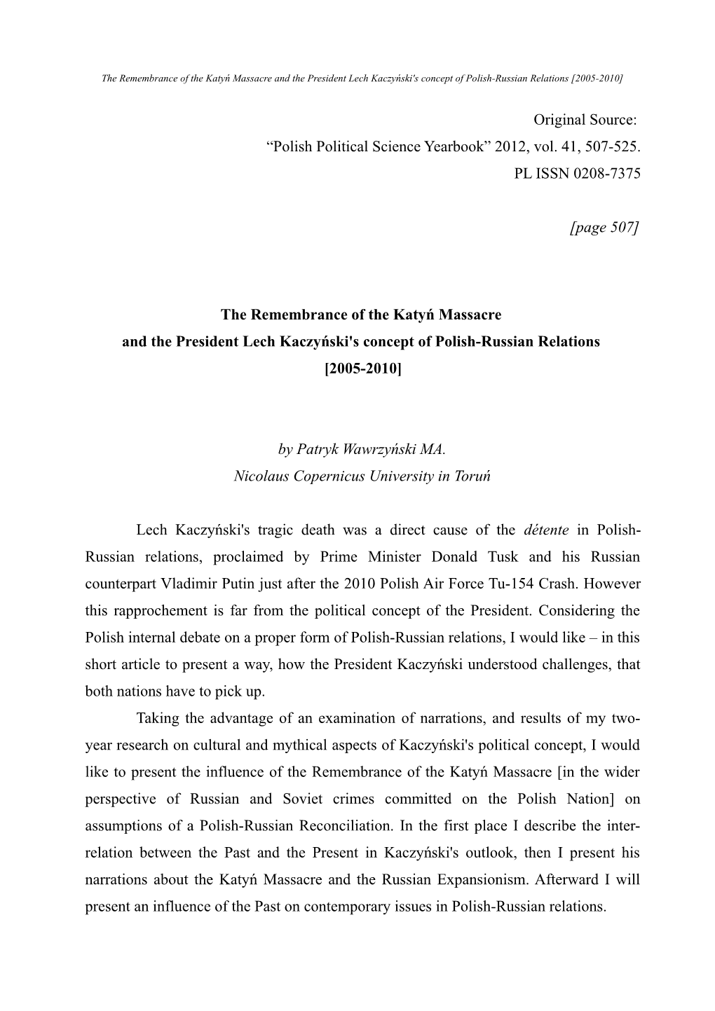 The Remembrance of the Katyń Massacre and the President Lech Kaczyński's Concept of Polish-Russian Relations [2005-2010]