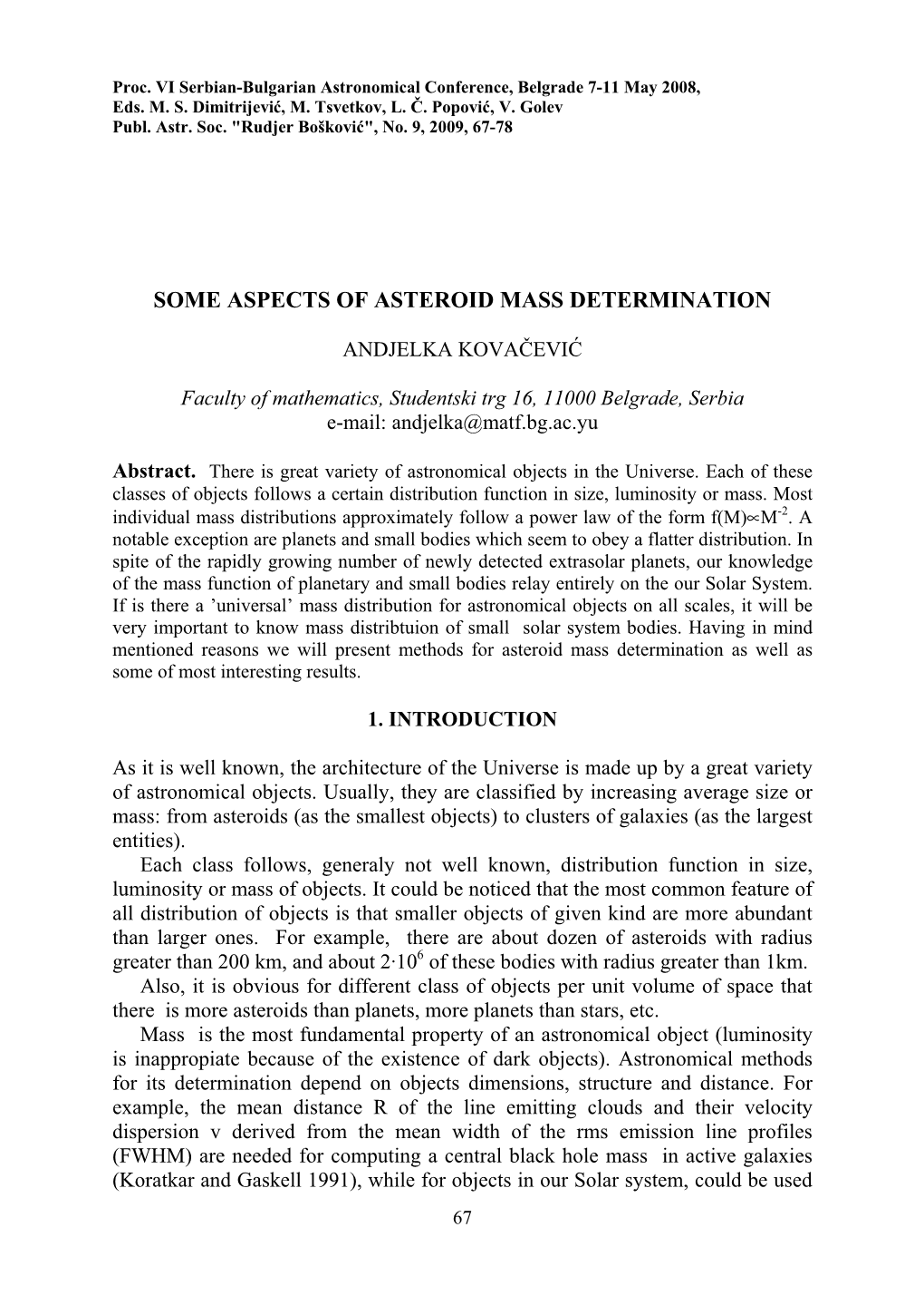 Some Aspects of Asteroid Mass Determination