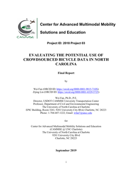 Center for Advanced Multimodal Mobility Solutions and Education EVALUATING the POTENTIAL USE of CROWDSOURCED BICYCLE DATA IN