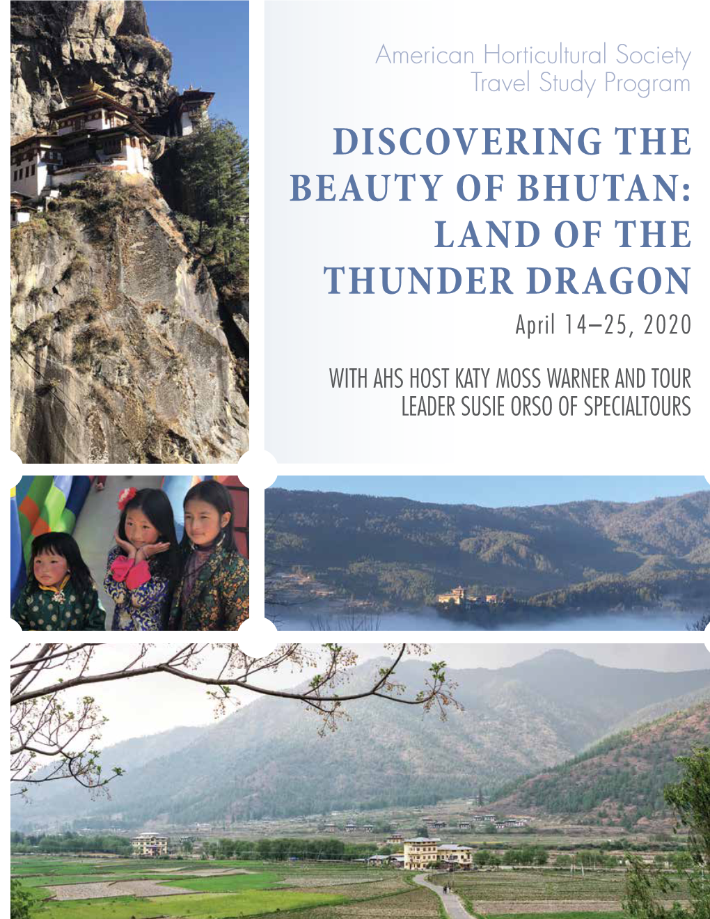 DISCOVERING the BEAUTY of BHUTAN: LAND of the THUNDER DRAGON April 14–25, 2020