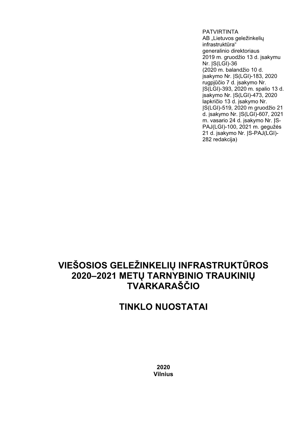 Viešosios Geležinkelių Infrastruktūros 2020–2021 Metų Tarnybinio Traukinių Tvarkaraščio