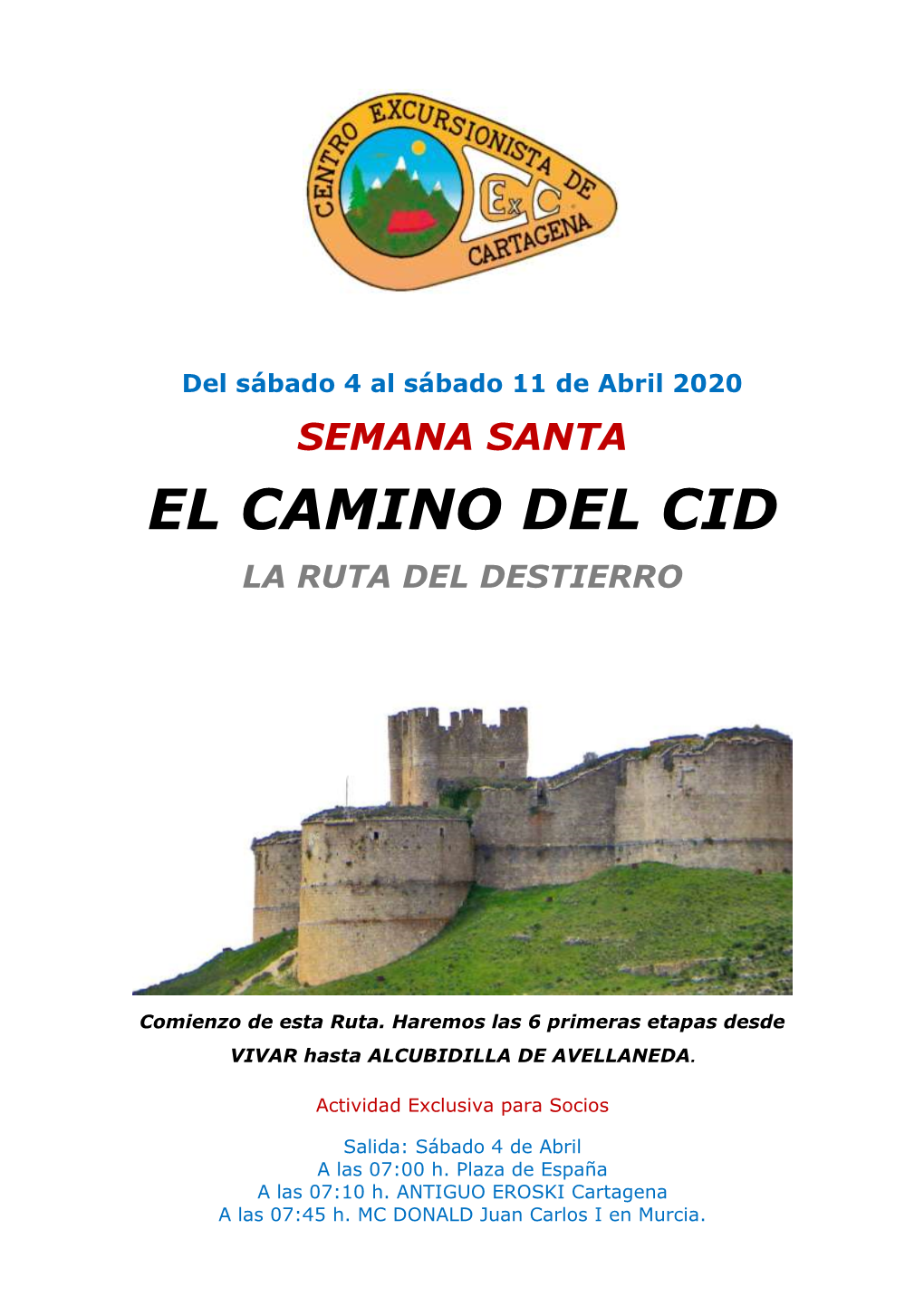 El Camino Del Cid. Semana. Santa Abril 2020