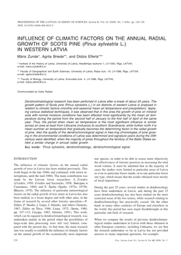 INFLUENCE of CLIMATIC FACTORS on the ANNUAL RADIAL GROWTH of SCOTS PINE (Pinus Sylvestris L.) in WESTERN LATVIA Mâris Zunde*, Agrita Briede**, and Didzis Elferts***