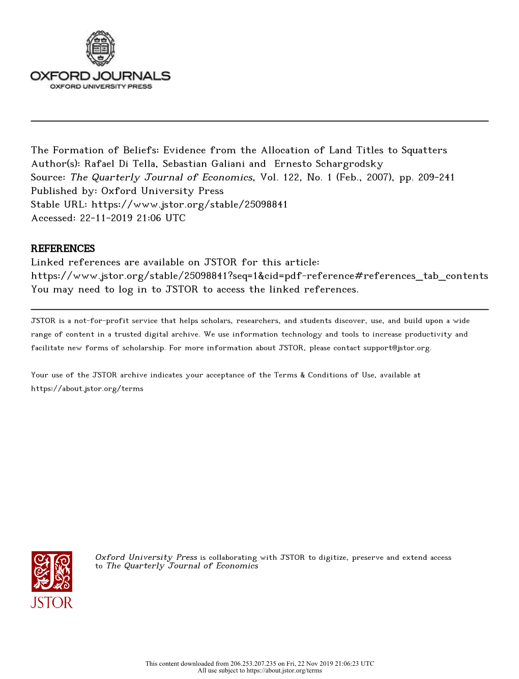 "The Formation of Beliefs: Evidence from the Allocation of Land Titles to Squatters." (Pdf)