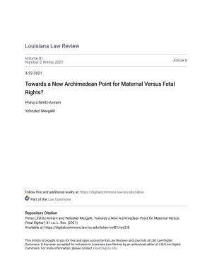 Towards a New Archimedean Point for Maternal Versus Fetal Rights?