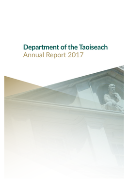 Department of the Taoiseach Annual Report 2017 Department of the Taoiseach - Annual Report 2017