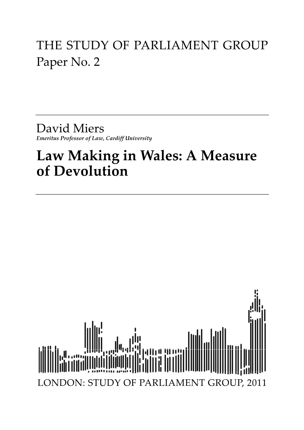 Law Making in Wales: a Measure of Devolution