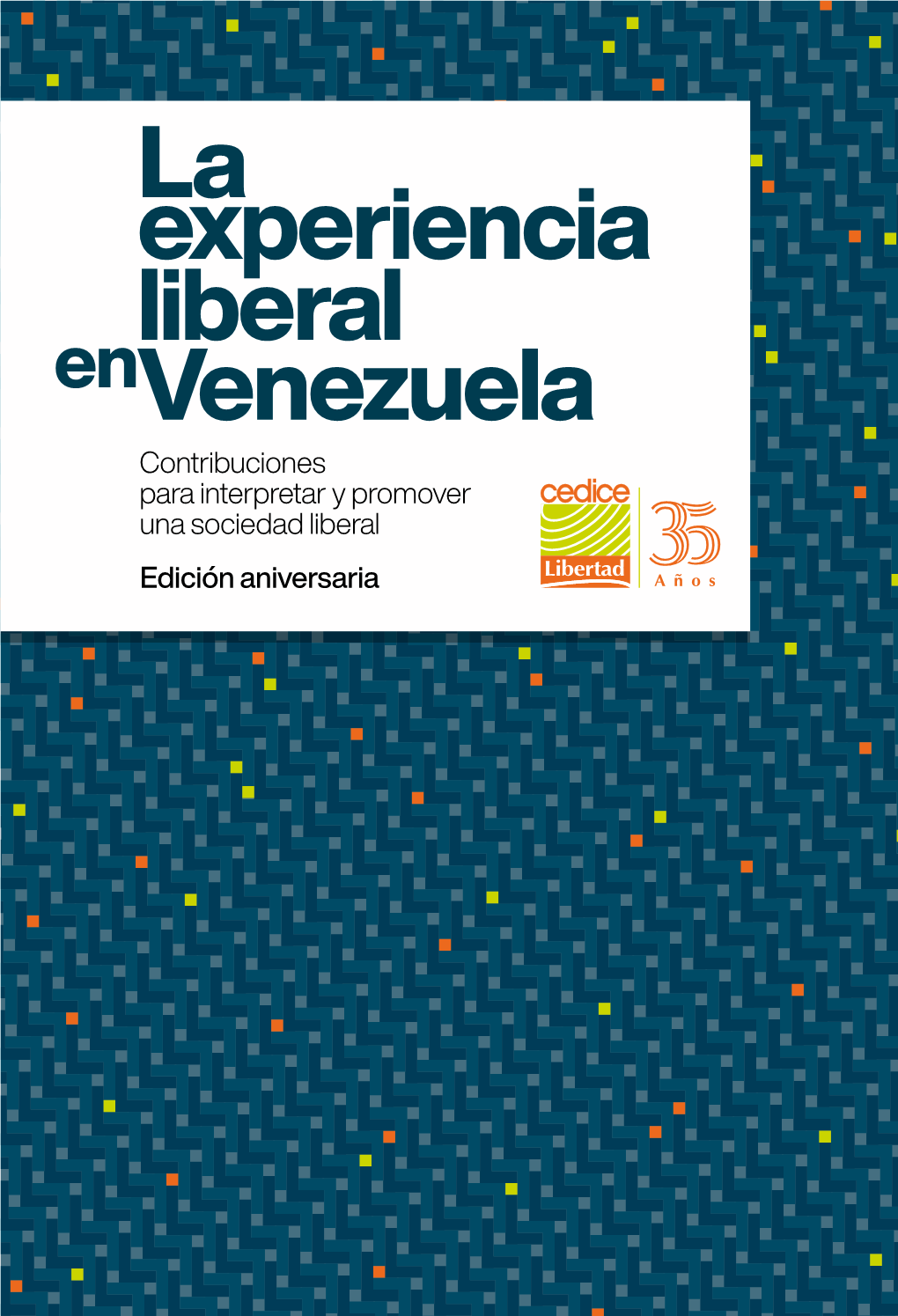 La Esperiencia Liberal En Venezuela