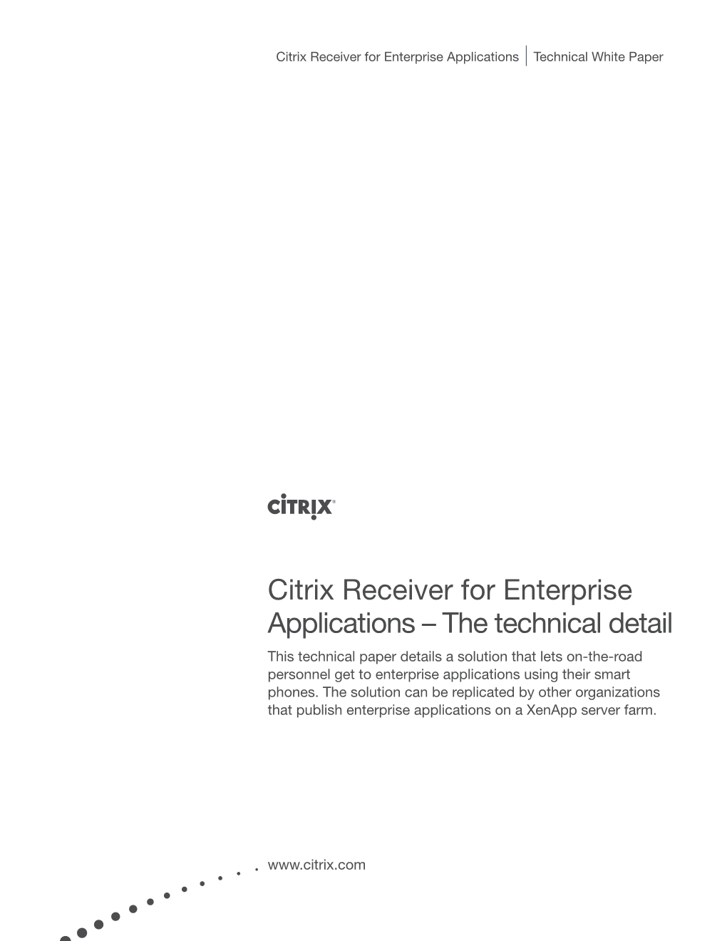 Citrix Receiver for Enterprise Applications Technical White Paper