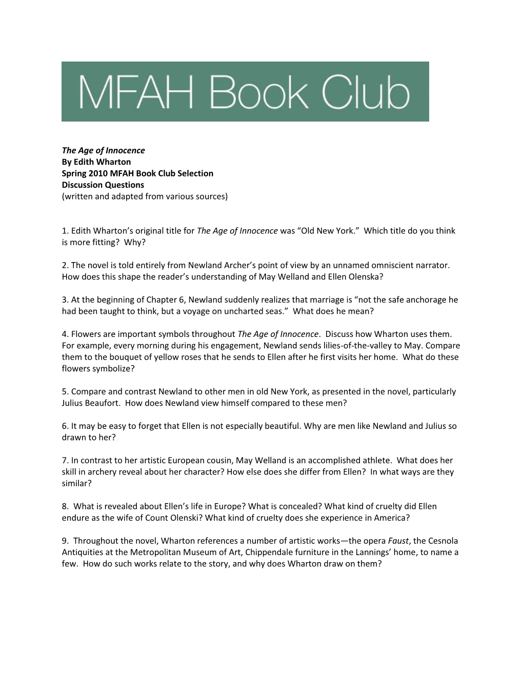 The Age of Innocence by Edith Wharton Spring 2010 MFAH Book Club Selection Discussion Questions (Written and Adapted from Various Sources)