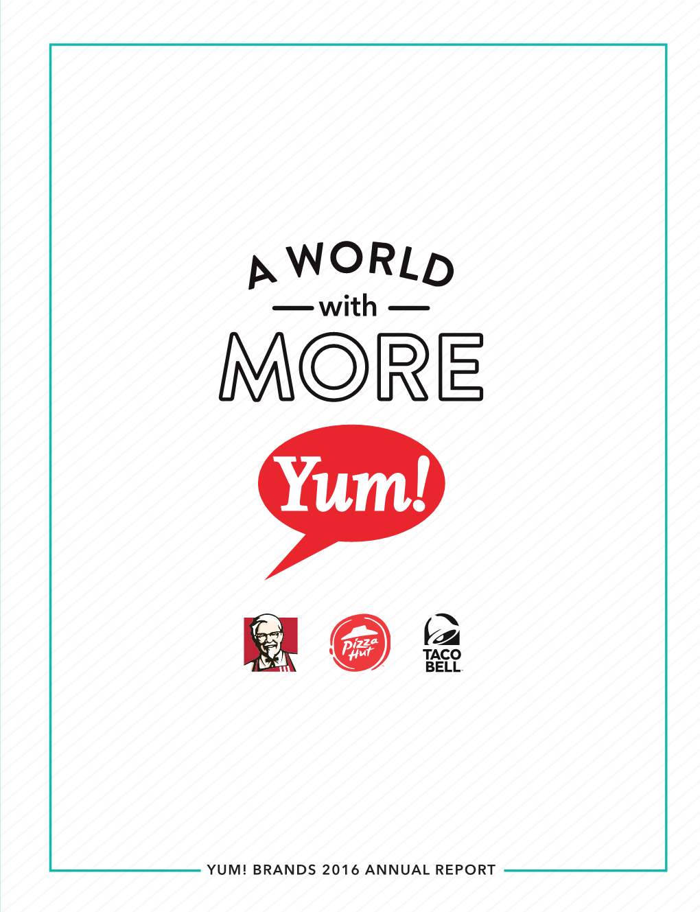 Yum! Brands, Inc. 2016 Annual Report