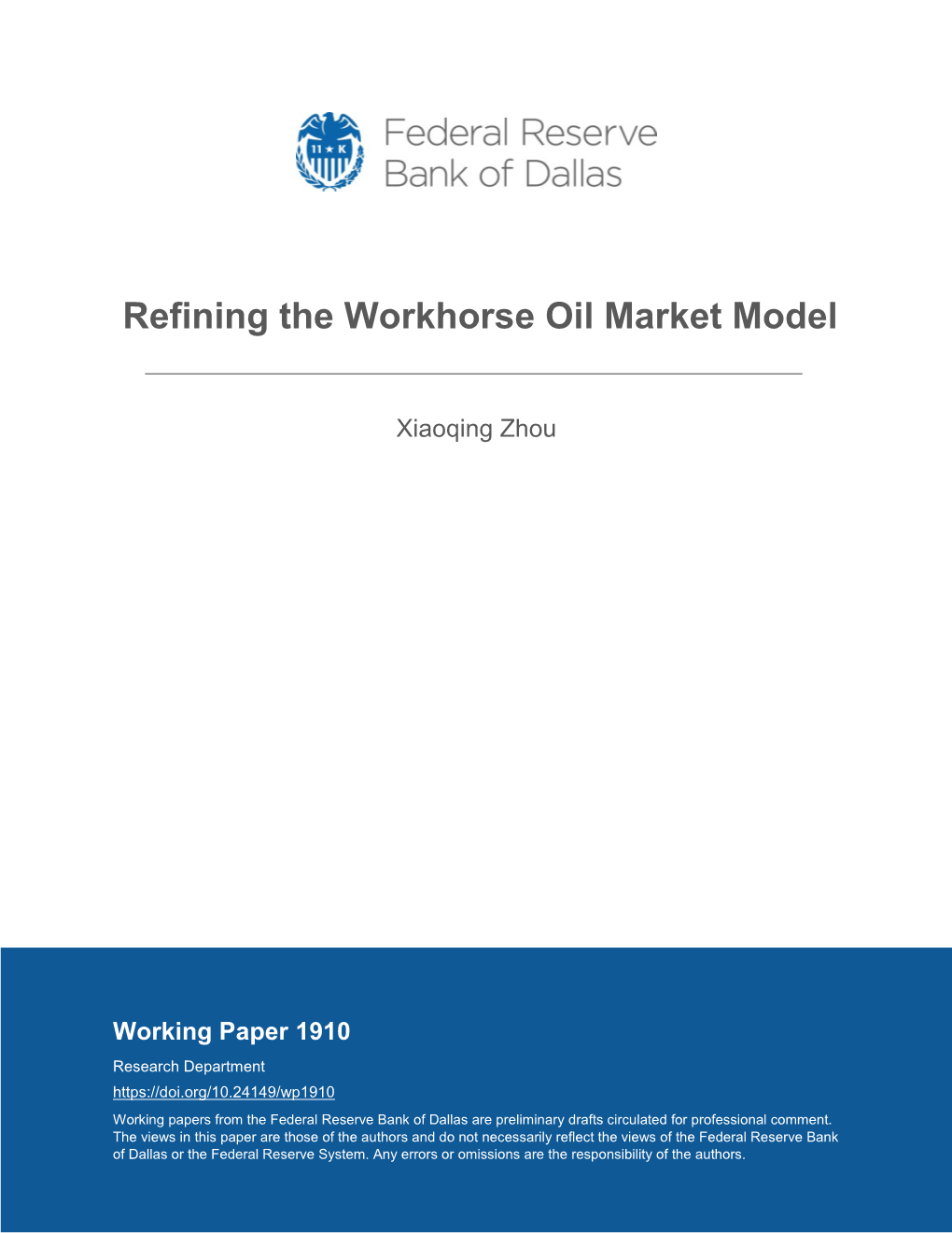 Refining the Workhorse Oil Market Model