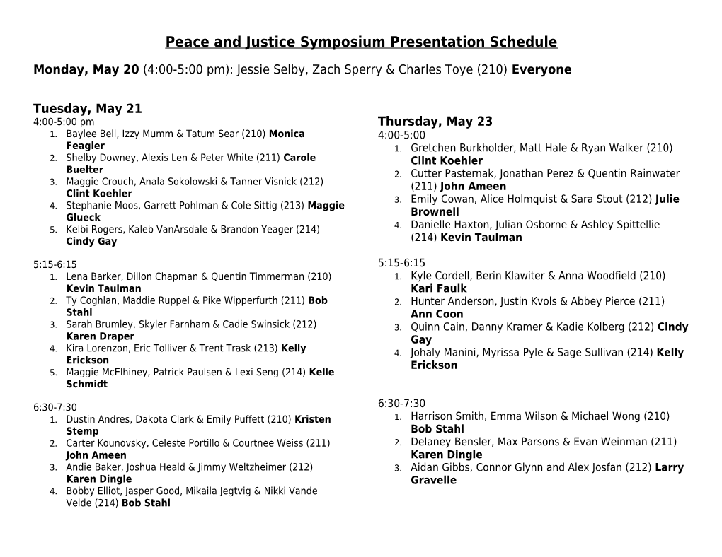 Peace and Justice Symposium Presentation Schedule