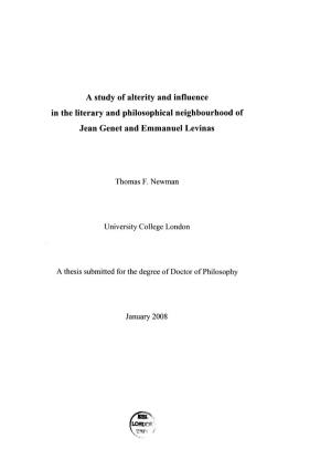 A Study of Alterity and Influence in the Literary and Philosophical Neighbourhood of Jean Genet and Emmanuel Levinas