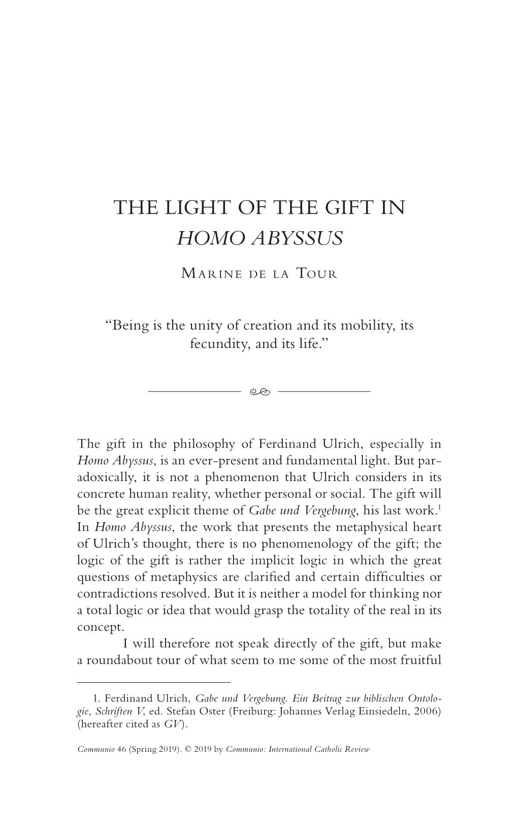 The Light of the Gift in Homo Abyssus