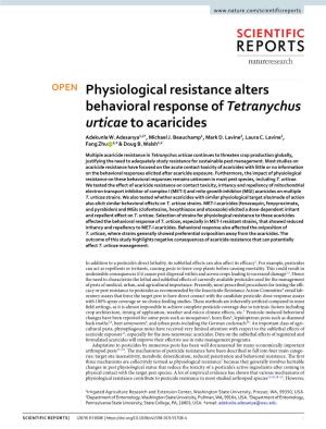 Physiological Resistance Alters Behavioral Response of Tetranychus Urticae to Acaricides Adekunle W