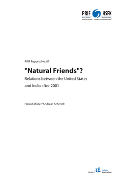 'Natural Friends'? Relations Between the United States and India After 2001