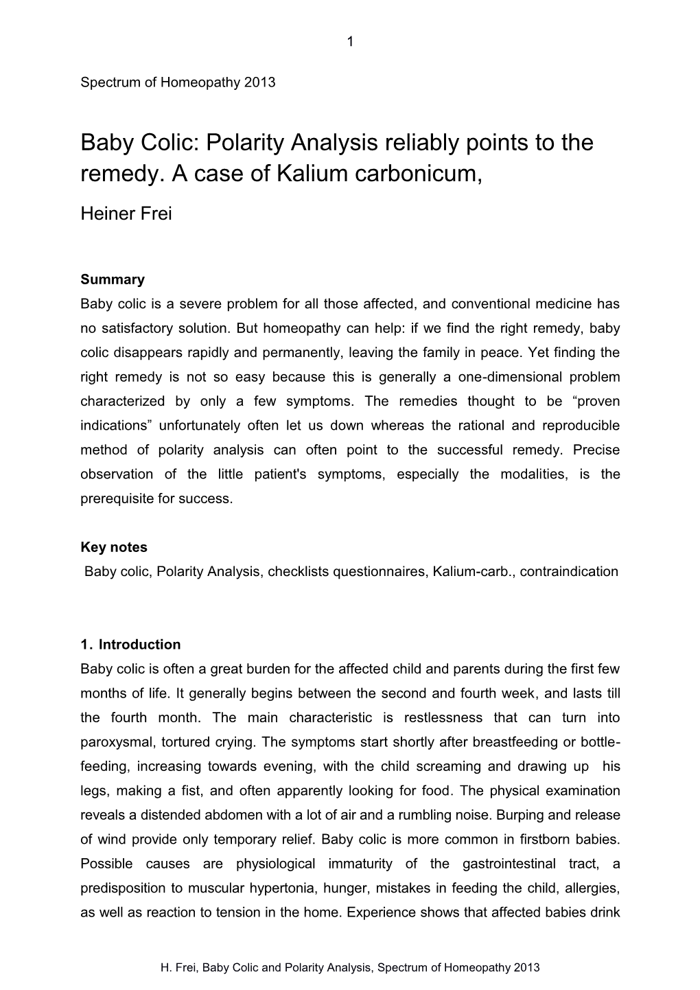 Baby Colic: Polarity Analysis Reliably Points to the Remedy. a Case of Kalium Carbonicum, Heiner Frei