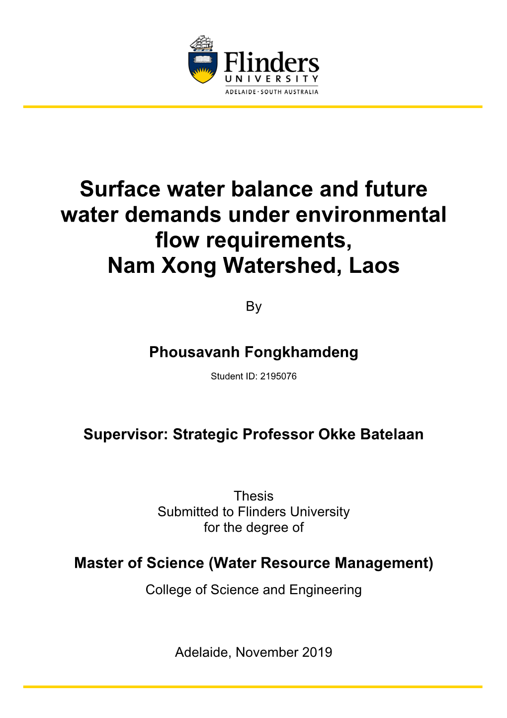 Surface Water Balance and Future Water Demands Under Environmental Flow Requirements, Nam Xong Watershed, Laos