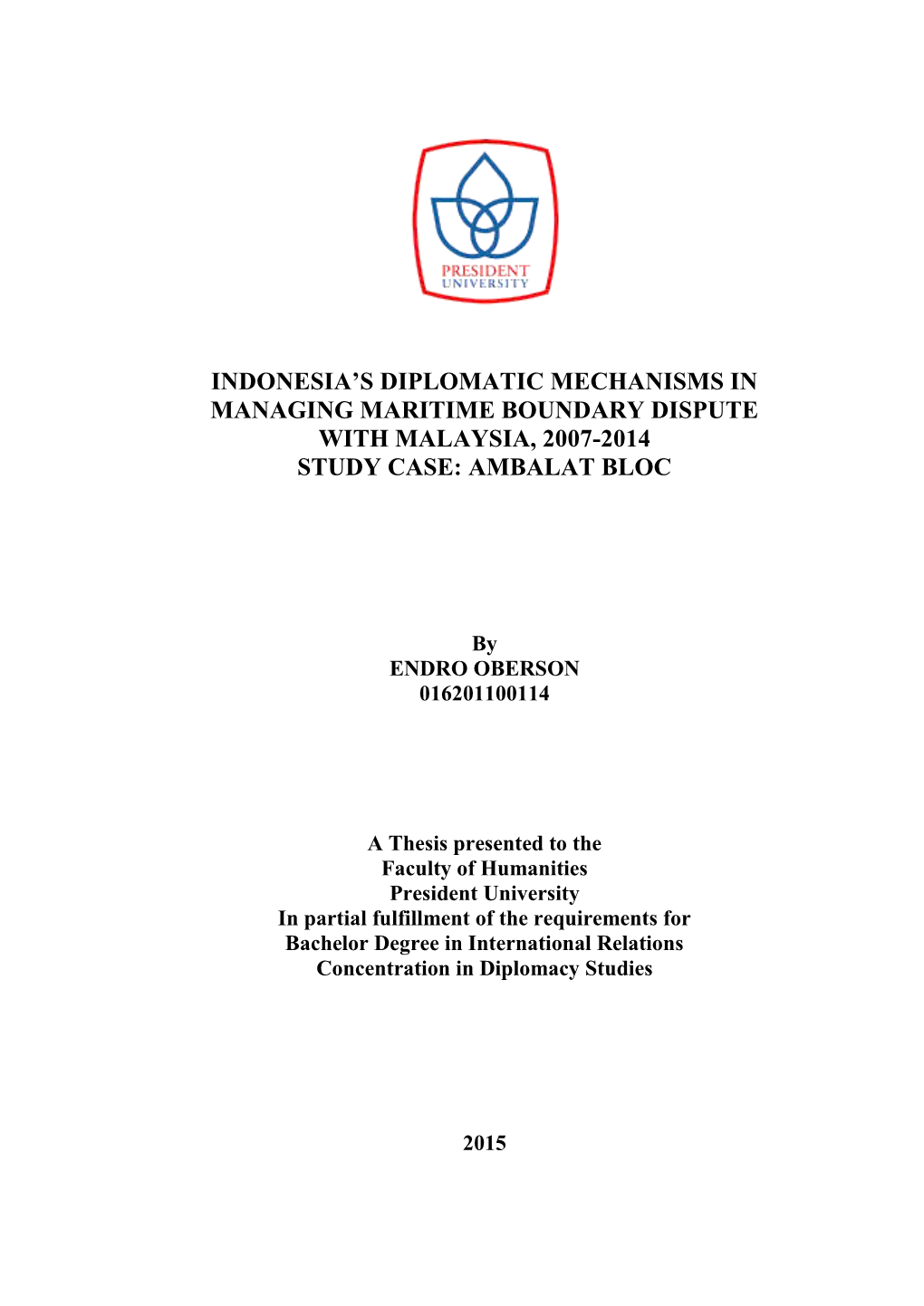 Indonesia's Diplomatic Mechanisms in Managing