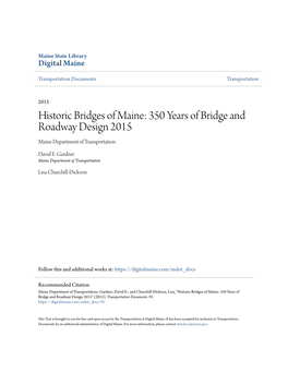 Historic Bridges of Maine: 350 Years of Bridge and Roadway Design 2015 Maine Department of Transportation