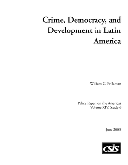 Crime, Democracy, and Development in Latin America