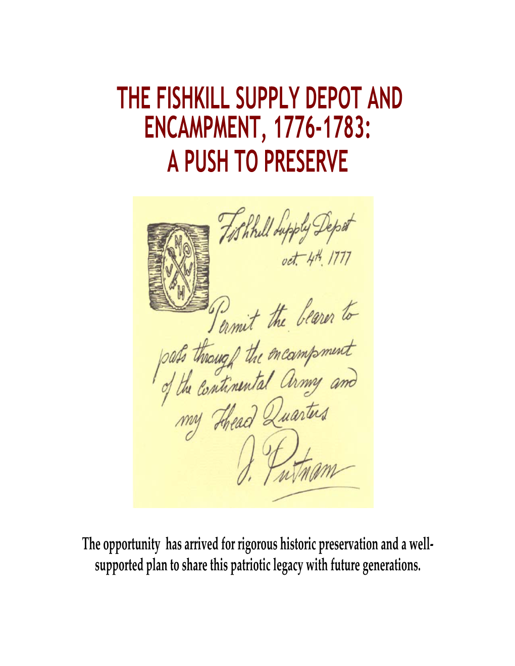 The Fishkill Supply Depot and Encampment, 1776-1783: a Push to Preserve