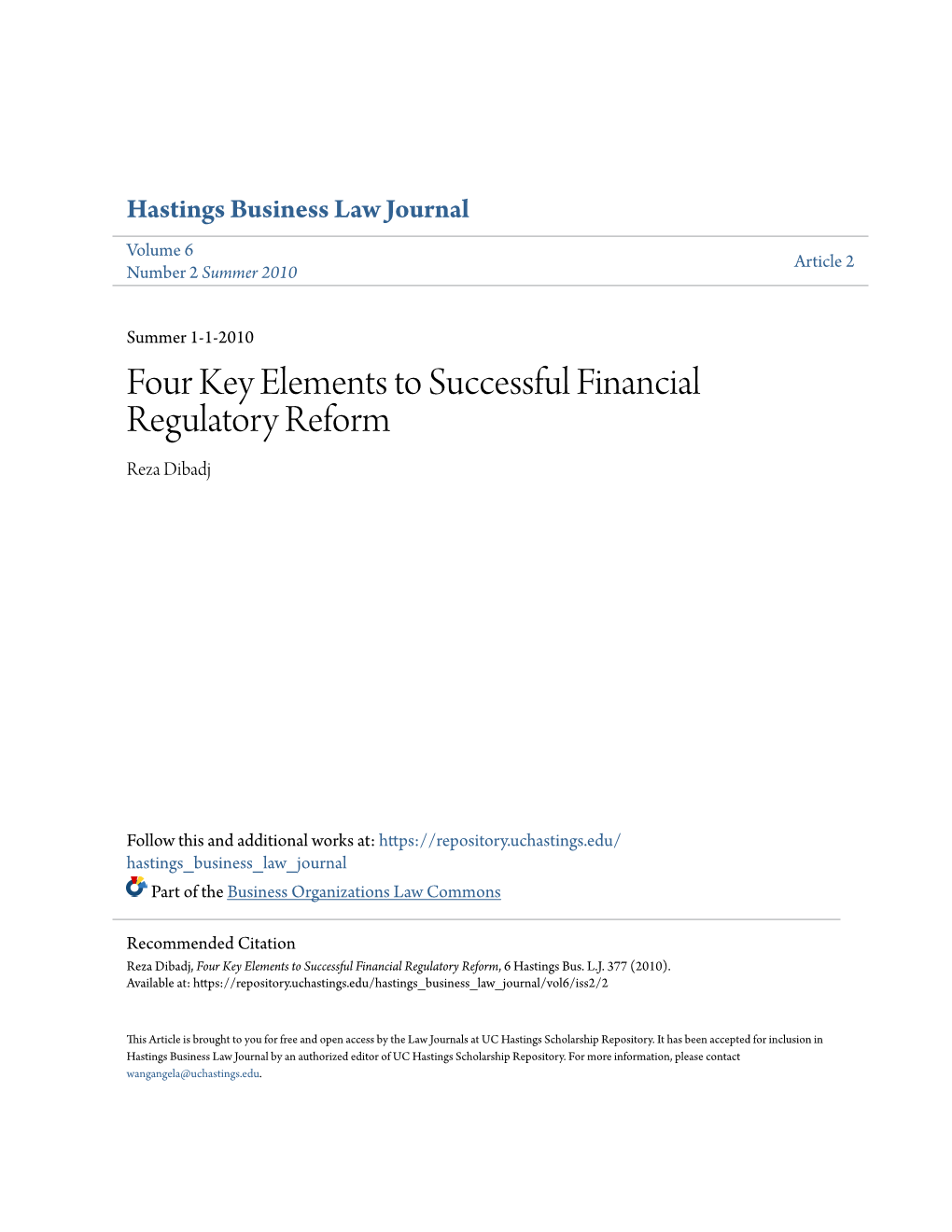 Four Key Elements to Successful Financial Regulatory Reform Reza Dibadj