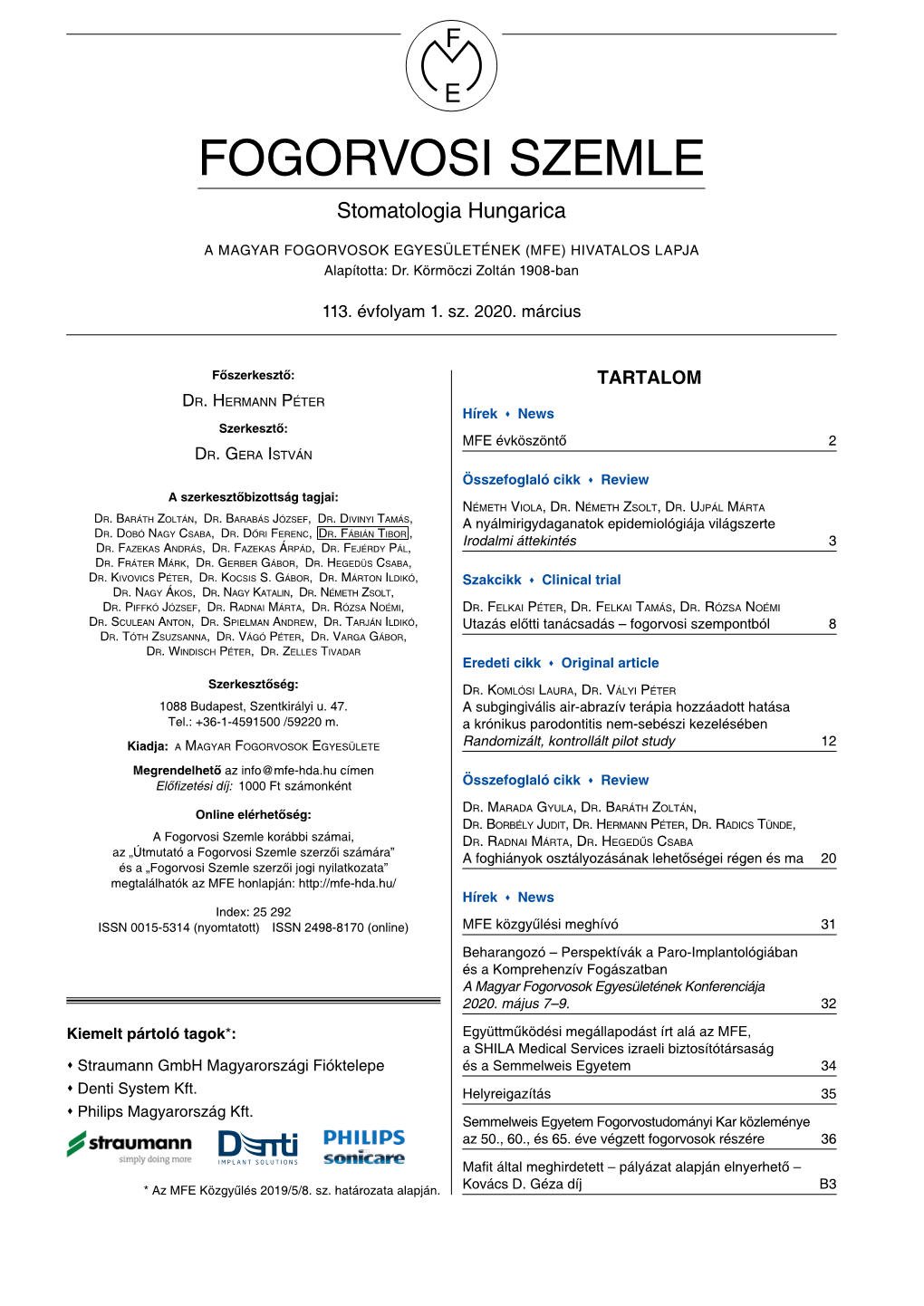 FOGORVOSI SZEMLE Stomatologia Hungarica