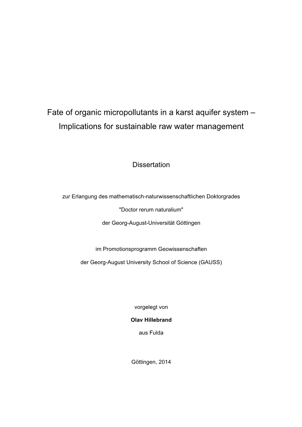 Fate of Organic Micropollutants in a Karst Aquifer System – Implications for Sustainable Raw Water Management“